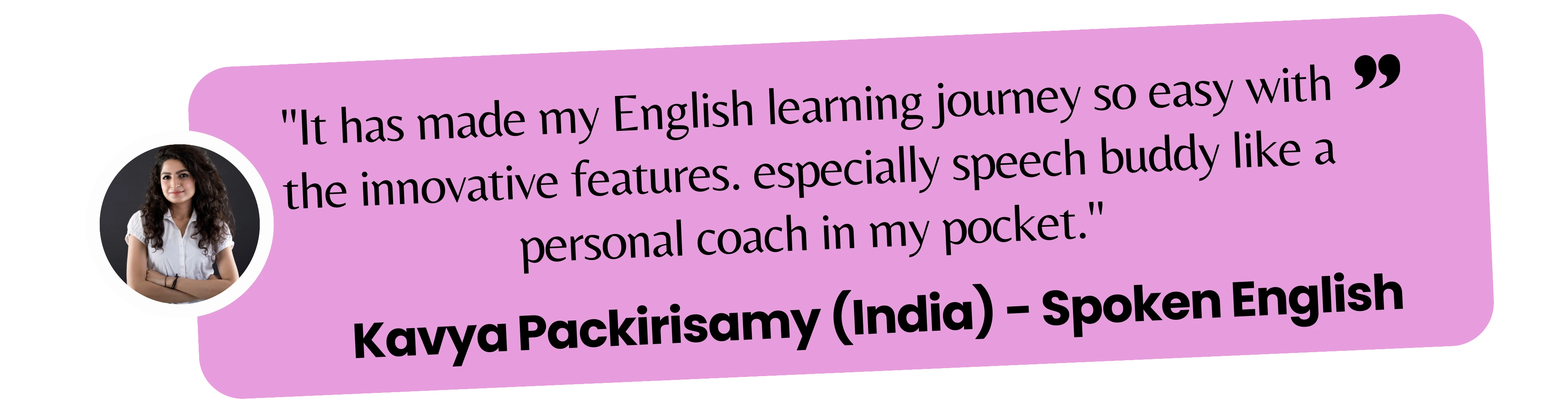 Kavya - Customer feedback